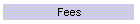 Fees